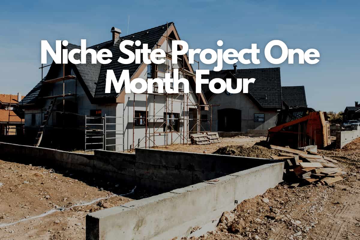 niche site project one - month four income report