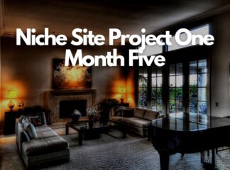 niche site project one - month five income report