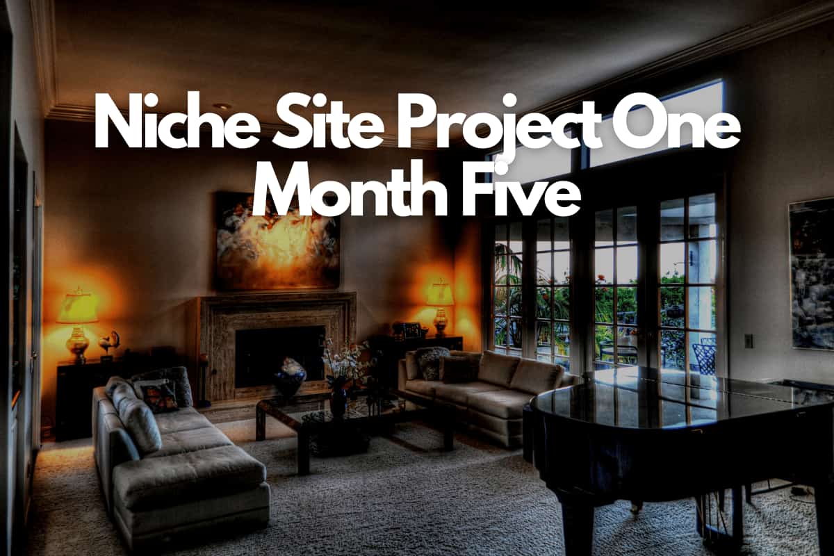 niche site project one - month five income report