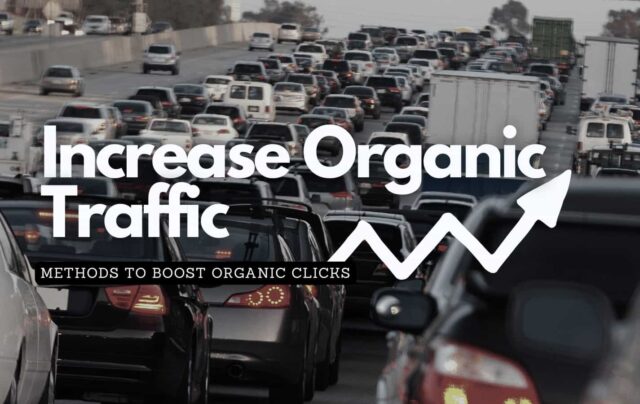 Traffic background of a freewaywith overlay text talking about increasing your organic traffic to your website