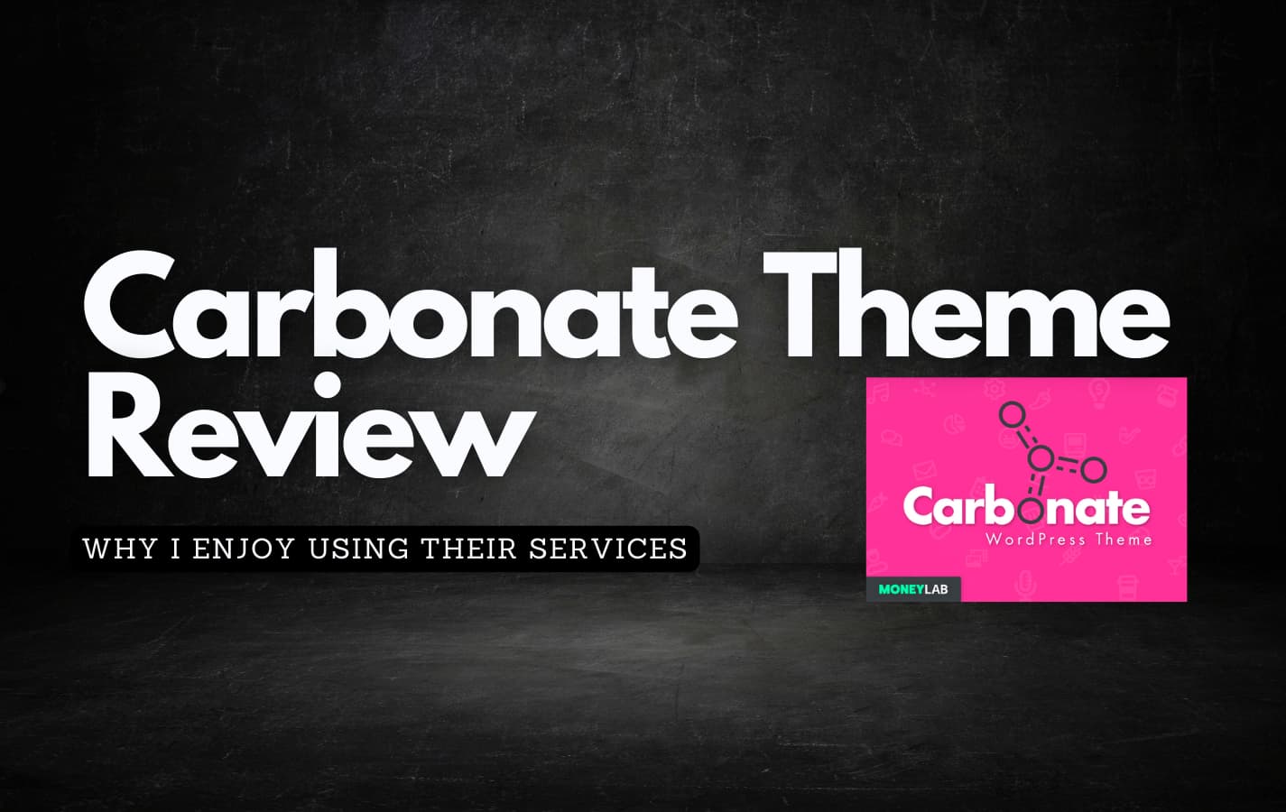 Carbonate logo against a dark background with the text talking about why carbonate is a perfect affiliate focused theme