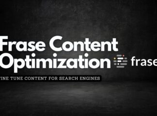 Frase logo against a dark background with the text overlay about optimizing content for Search Engines using Frase