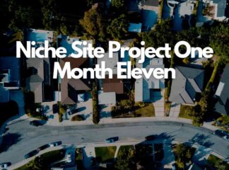 niche site project one - month eleven - april 2023 - income report