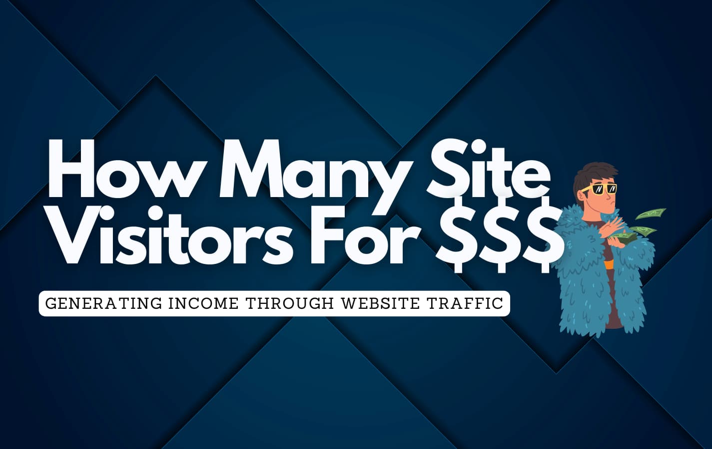 How Many Site Visitors To Make Money