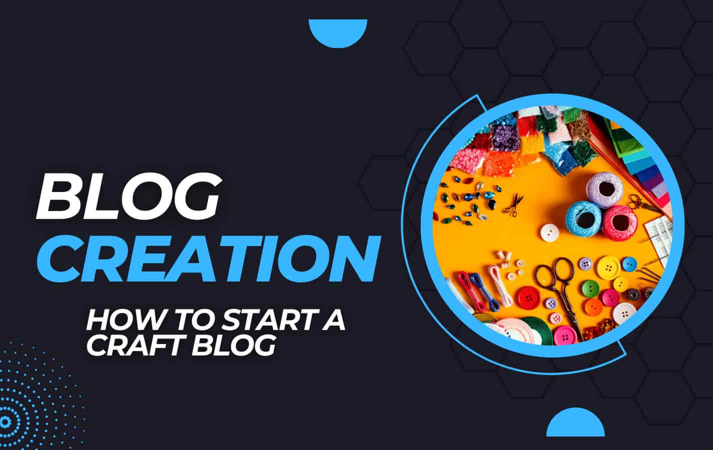 How To Start A Craft Blog